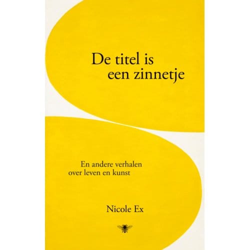 De Titel Is Een Zinnetje - Nicole Ex