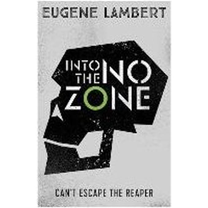 Into The No-Zone - Eugene Lambert
