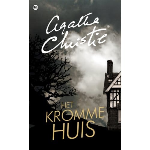 Het Kromme Huis - Agatha Christie - Agatha Christie