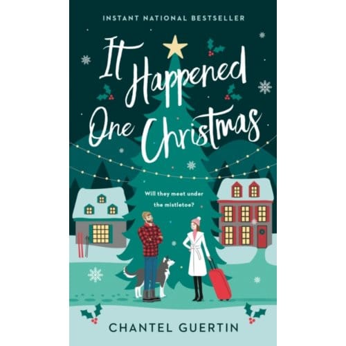 It Happened One Christmas - Chantel Guertin