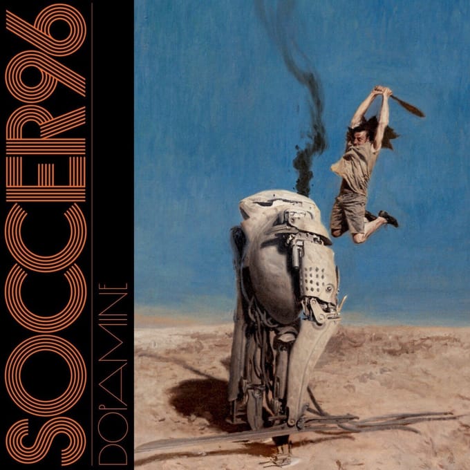 Soccer96 - Dopamine (LP) (Coloured Vinyl)