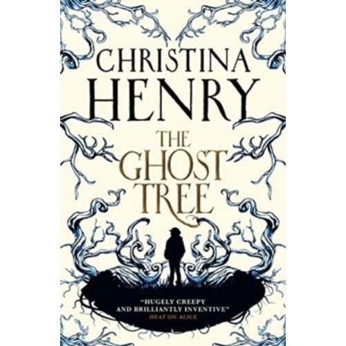 The Ghost Tree - Christina Henry