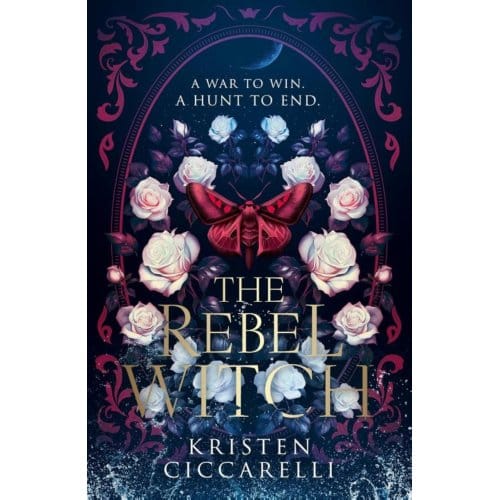 The Rebel Witch - The Crimson Moth - Kristen Ciccarelli