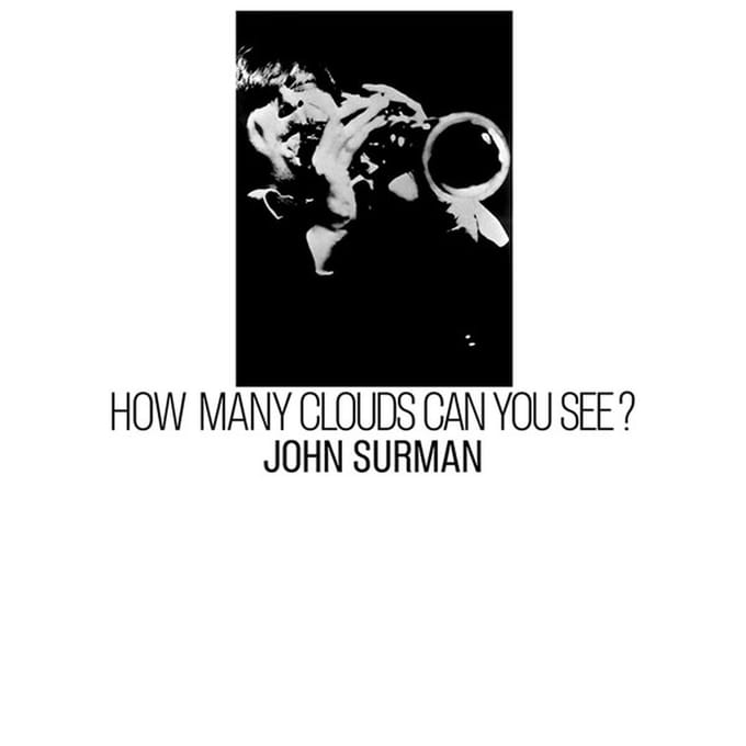 John Surman - How Many Clouds Can You See? (LP)