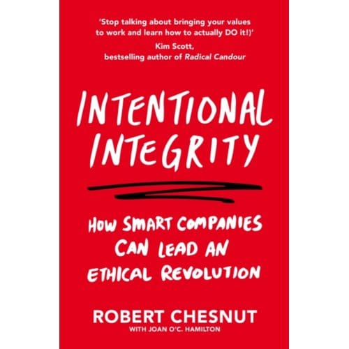 Intentional Integrity - Robert Chesnut
