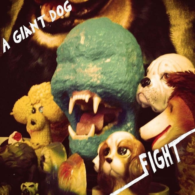 A Giant Dog - Fight (LP) (Coloured Vinyl) (Remastered)