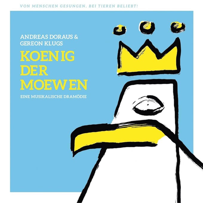 Andreas Dorau & Gereon Klug - Koenig Der Moewen (CD|LP)