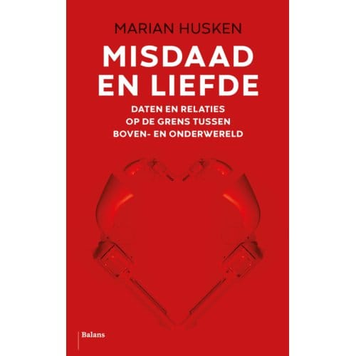 Misdaad En Liefde - Marian Husken
