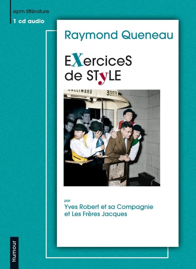 Yves Robert et Sa Compagnie et Les Frères Jacques - Raymond Queneau: Exercices De Style (CD)
