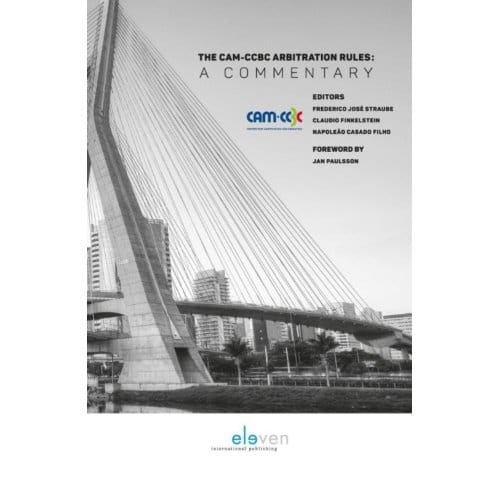 The Cam-Ccbc Arbitration Rules 2012: A Commentary
