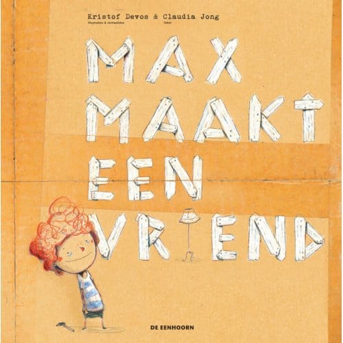 Max Maakt Een Vriend - Claudia Jong