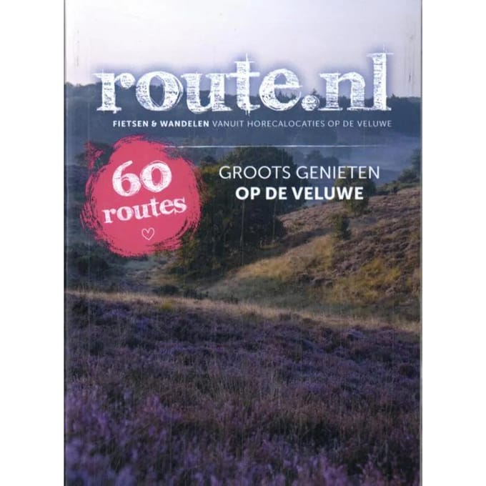 Groots Genieten Op De Veluwe - Route.Nl