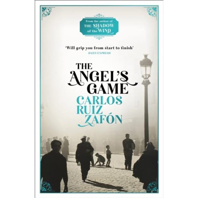 The Angel's Game - Carlos Ruiz Zafon