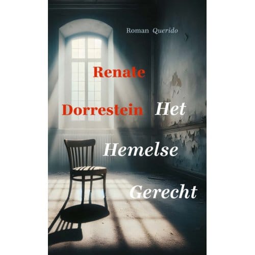 Het Hemelse Gerecht - Renate Dorrestein
