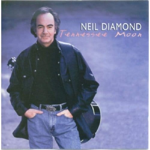 Tennessee Moon - Neil Diamond