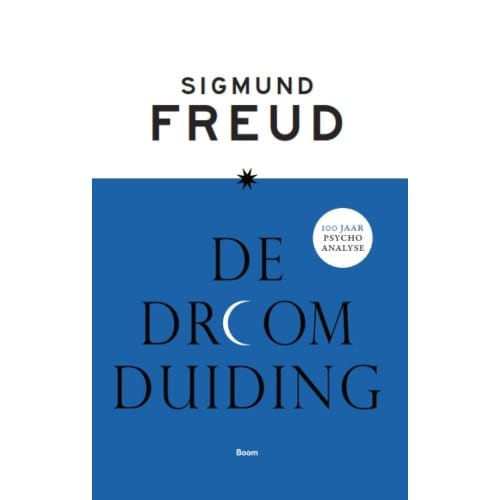 De Droomduiding, - Sigmund Freud