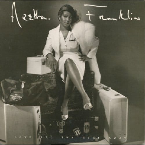 Love All The Hurt Away - Aretha Franklin