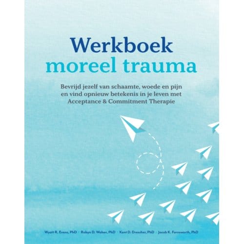 Werkboek Moreel Trauma - Wyatt R. Evans