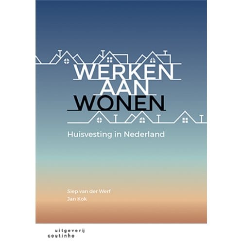 Werken Aan Wonen - Siep van der Werf