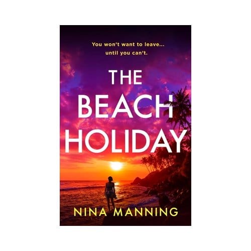 The Beach Holiday - Nina Manning