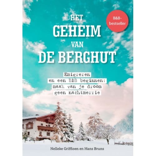 Het Geheim Van De Berghut - Nelleke Griffioen