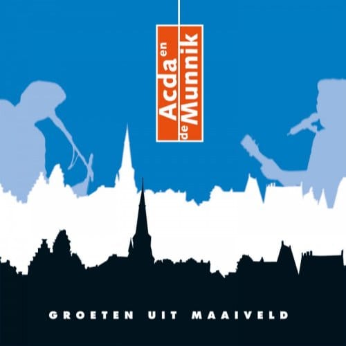 Groeten Uit Maaiveld - Acda & De Munnik