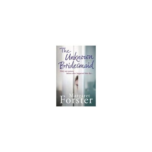 The Unknown Bridesmaid - Margaret Forster