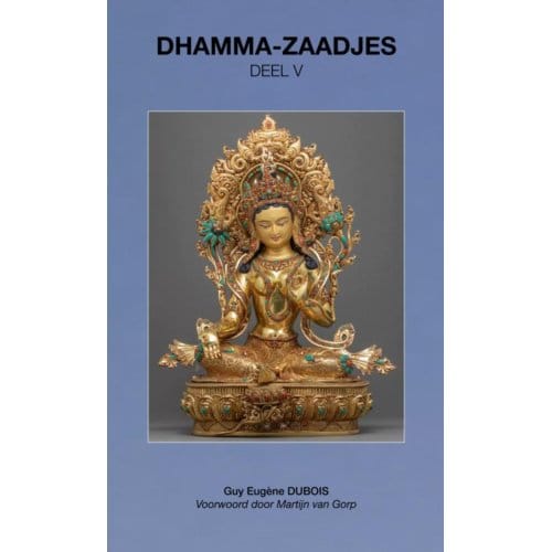 Dhamma-Zaadjes - Guy Eugène Dubois