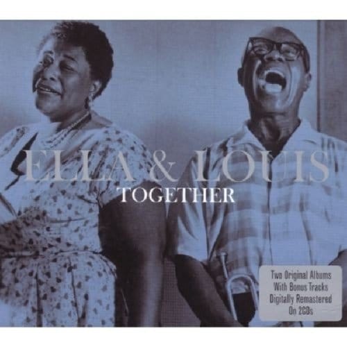 Ella And Louis Together - Ella Fitzgerald & Louis Armstron