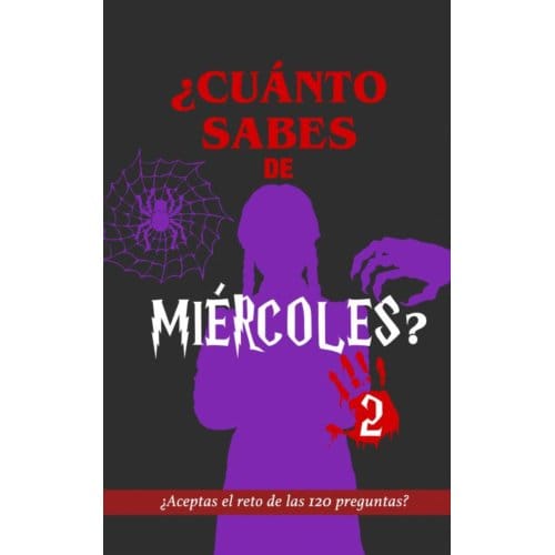 ¿Cuánto sabes de Miércoles? 2 - Regala Libros
