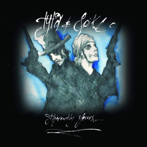 Flagrantly, Electrically, Acoustically Yours - Tyla & Spike