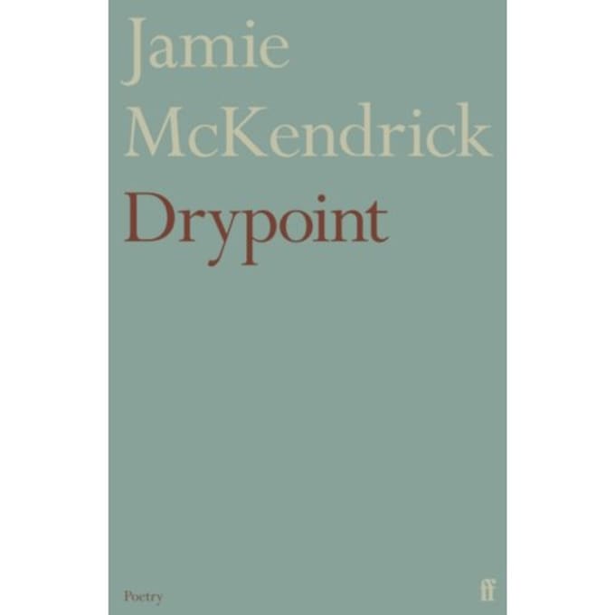 Drypoint - Jamie McKendrick