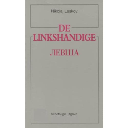 De Linkshandige Levsa - N. Leskov