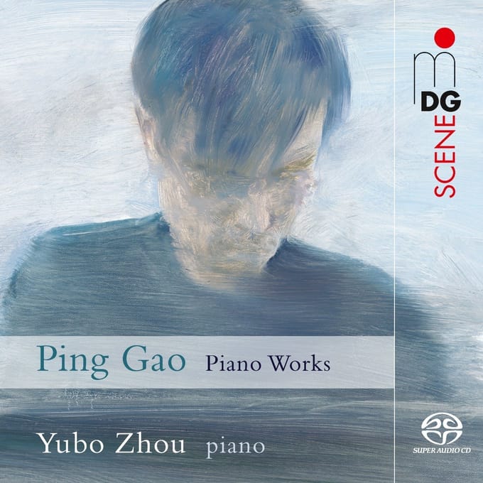 Yubo Zhou - Gao: Piano Works (SACD)