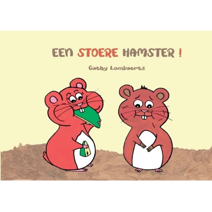 Een Stoere Hamster - Cathy Lombaerts