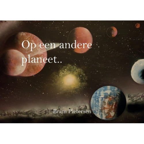 Op Een Andere Planeet - Op Een Andere Planeet - Bram Pietersen