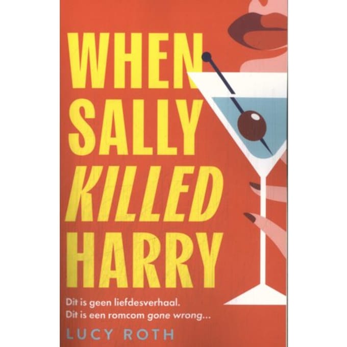 When Sally Killed Harry - Lucy Roth