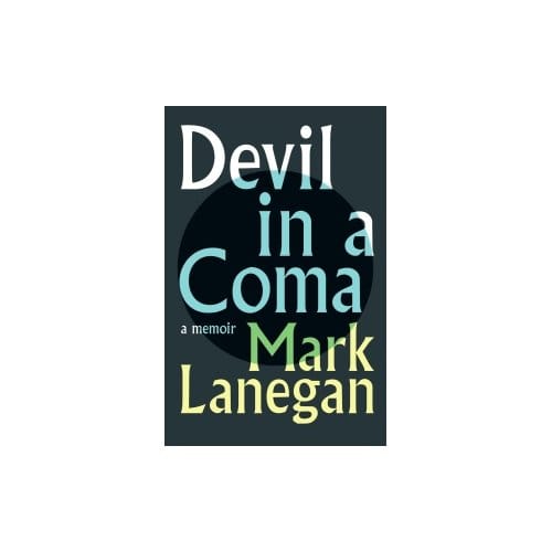 Devil In A Coma - Mark Lanegan
