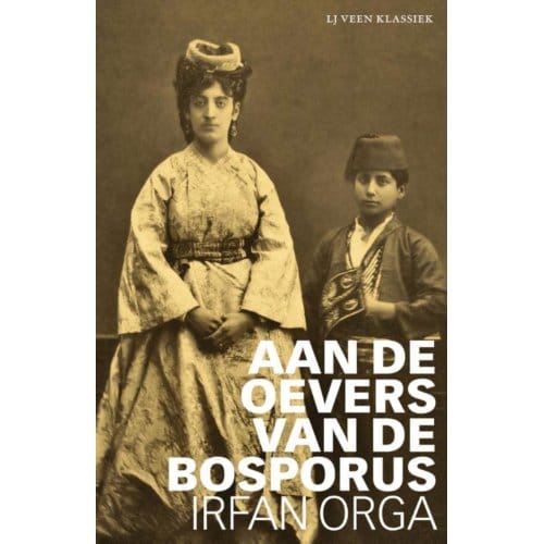 Aan De Oevers Van De Bosporus - L.J. Veen Klassiek - Irfan Orga