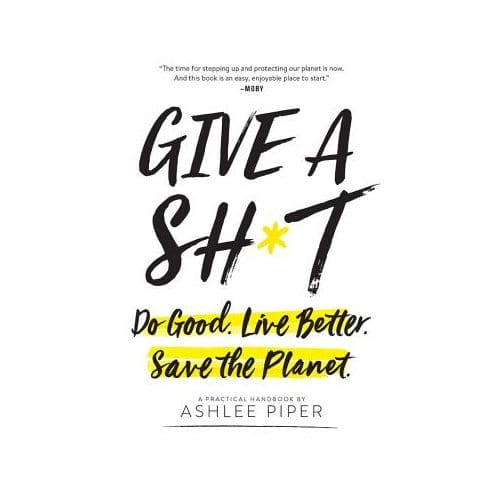 Give A Sh*t - Ashlee Piper