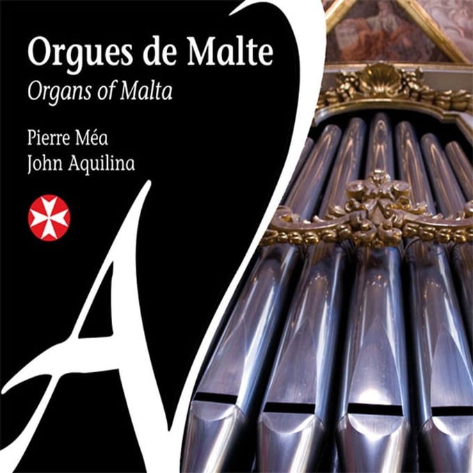 Pierre Méa, John Aquilina - Orgues De Malte (CD)