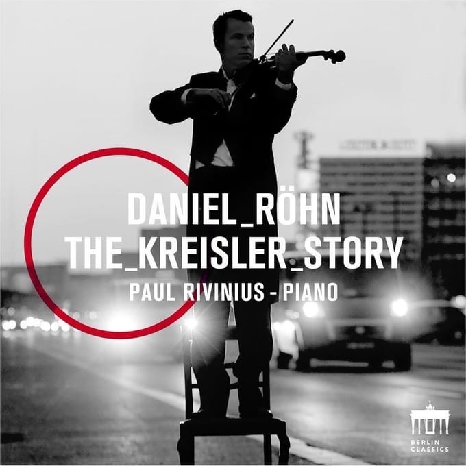Daniel Röhn & Paul Rivinius - The Kreisler Story (CD)
