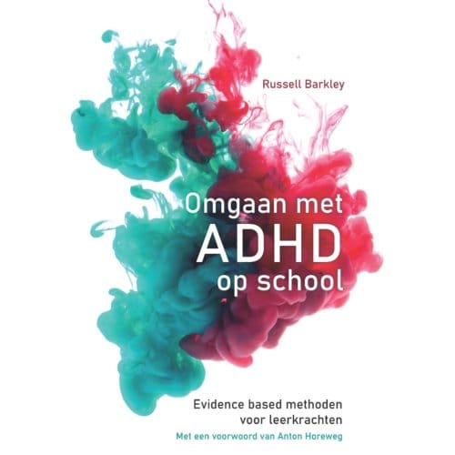 Omgaan Met Adhd Op School - Russell Barkley
