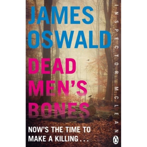 Dead Men's Bones - Inspector Mclean - James Oswald
