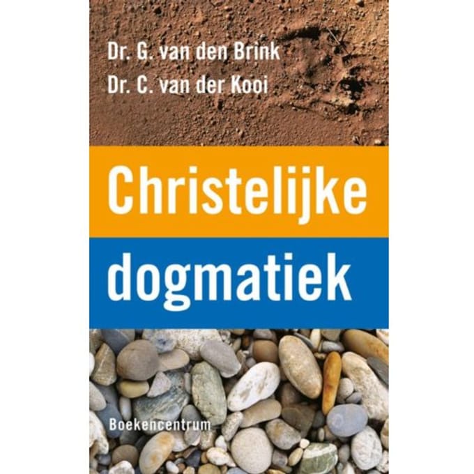 Christelijke Dogmatiek - G. van den Brink