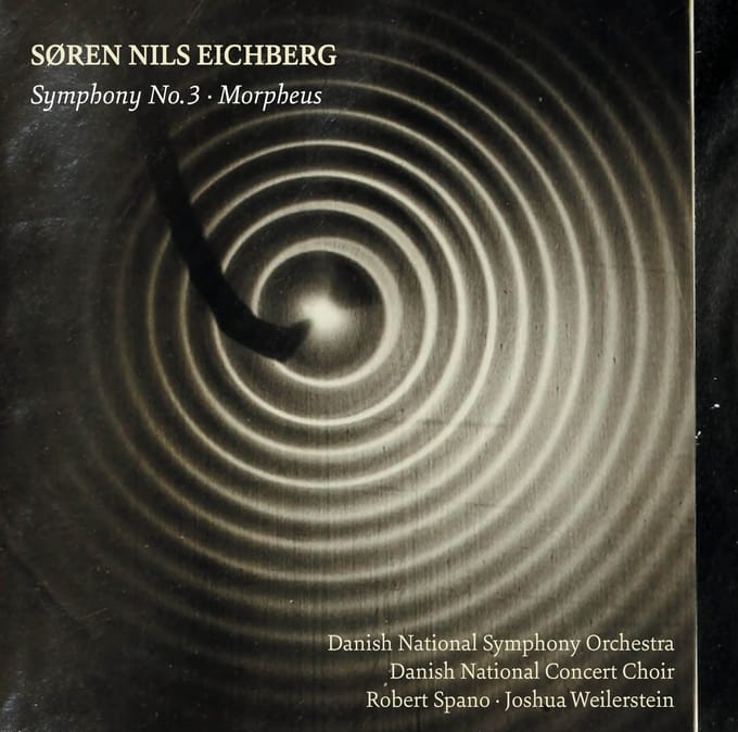 DR SymfoniOrkestret, DR Koncertkoret, Robert Spano, Joshua Weilerstein - Eichberg: Symphony No. 3 | Morpheus (CD)