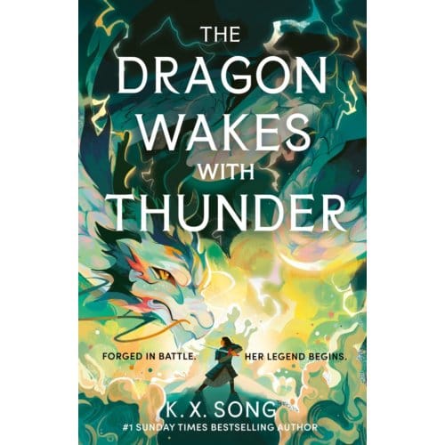 The Dragon Wakes With Thunder - K. X. Song