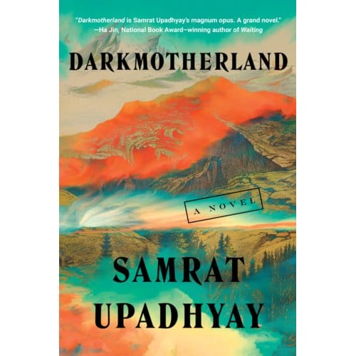 Darkmotherland - Samrat Upadhyay