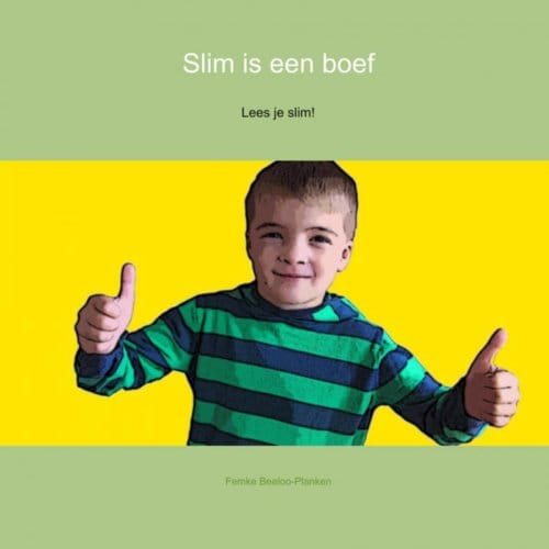 Slim Is Een Boef - Femke Beeloo-Planken