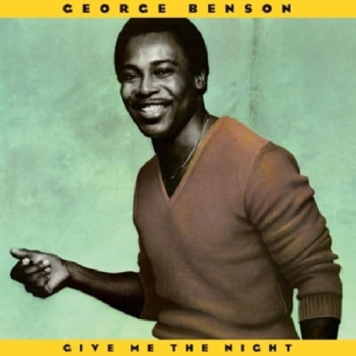 Give Me The Night - George Benson
